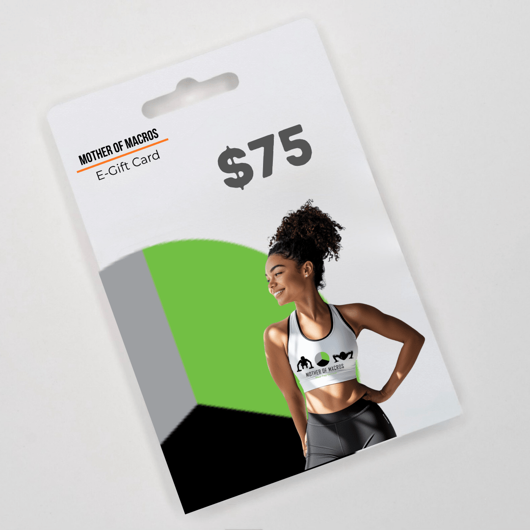Gift Card $75 meal prep - Mother of Macros