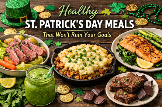 Healthy St. Patrick’s Day Meals That Won’t Ruin Your Goals
